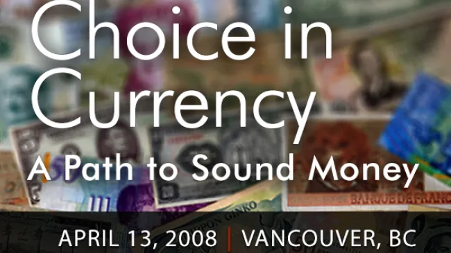 Mises Circle Vancouver 2008